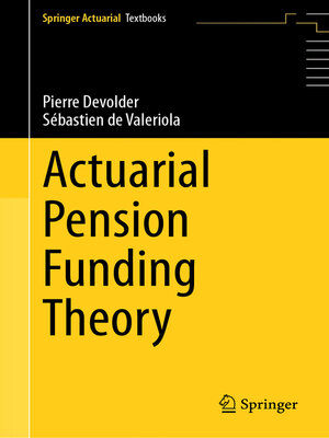 cover image of Actuarial Pension Funding Theory